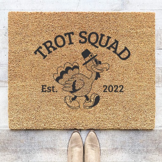 Trot Squad Established 2022 Funny Turkey Trot Coir Doormats