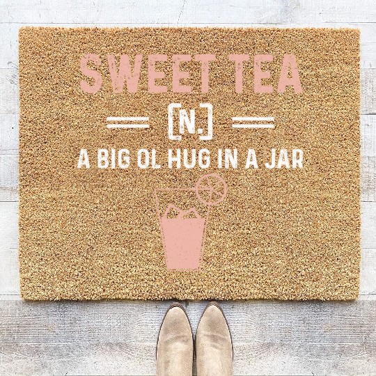 Funny Sweet Tea N A Big Ol Hug In A Jar Coir Doormats