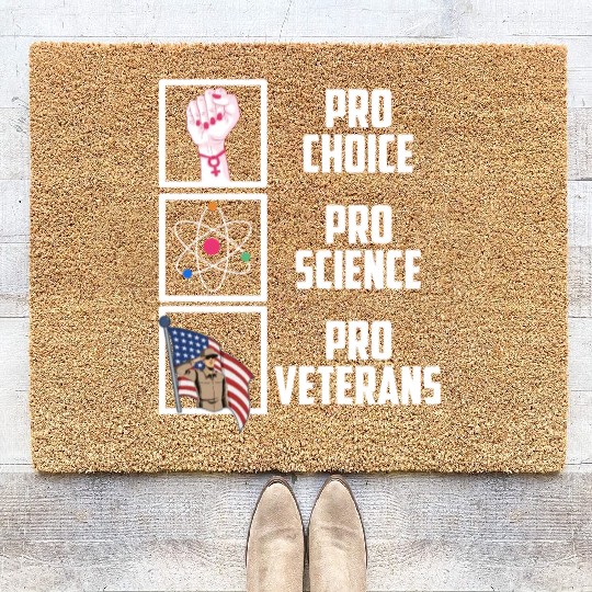 Pro Choice Pro Science Pro Veterans Liberal Democr Coir Doormats