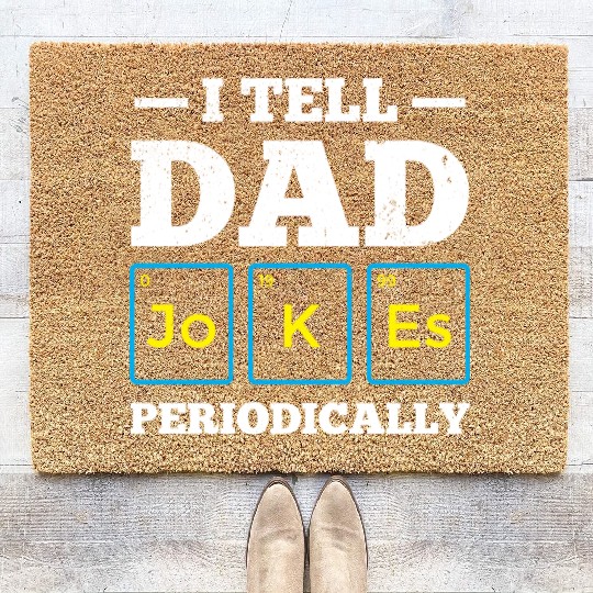 I Tell Dad Jokes Periodically Periodic Table Coir Doormats