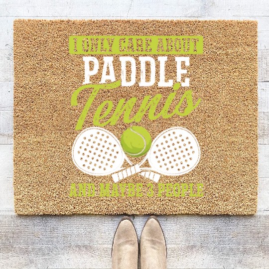 Paddle Tennis Player Match I only care about Coir Doormats