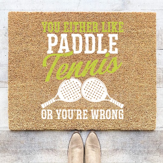 Paddle Tennis Player Match You either like Balls Coir Doormats