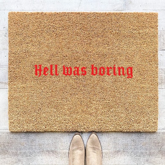 Hell Was Boring Punk Goth Coir Doormats