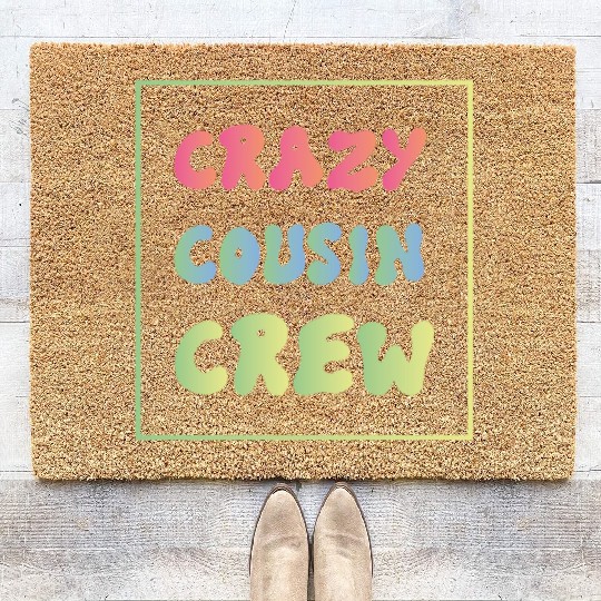 Crazy cousin crew Coir Doormats