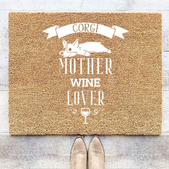 Corgi Mother Wine Lover Coir Doormats