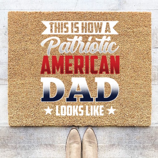 This Is How A Patriotic American Dad Looks Like US Coir Doormats