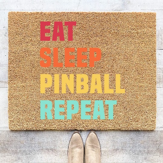 Eat Sleep Pinball Repeat - for Pinball lover Coir Doormats