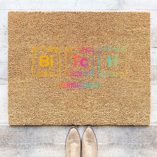 BITCH - written in elements of the periodic table Coir Doormats