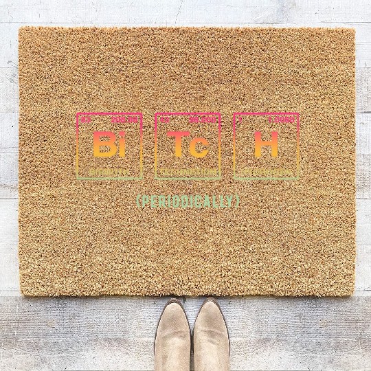 BITCH - written in elements of the periodic table Coir Doormats