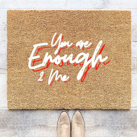 You are enough to me Coir Doormats