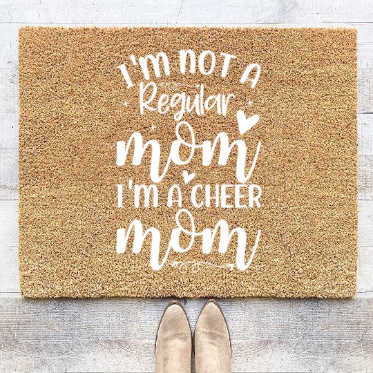 I'm Not a Regular Mom I'm a Cheer Mom Coir Doormats