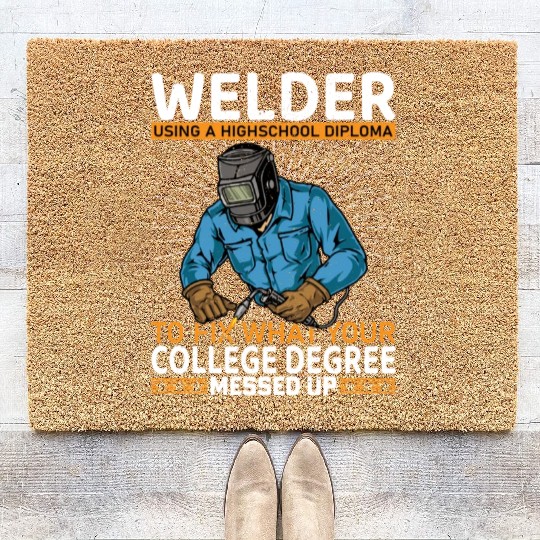 Welder using a high school Coir Doormats