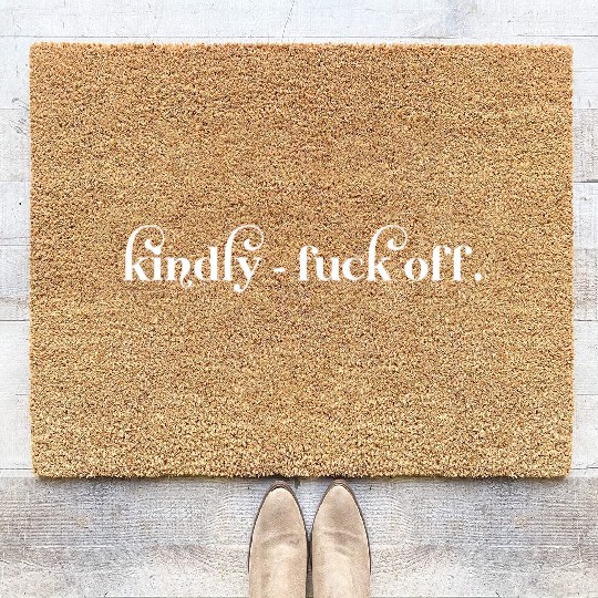 Kindly Fuck Off Coir Doormats
