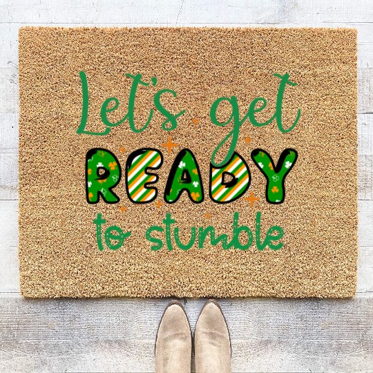 Lets get Patricks Day Sublimation Coir Doormats