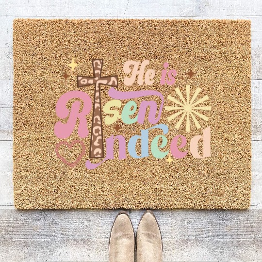 He is risen indeed Coir Doormats