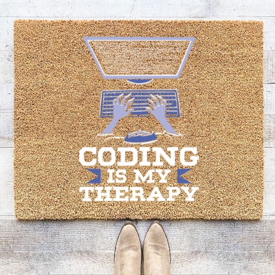 Coding Is My Therapy Coder Code Programmer Coir Doormats
