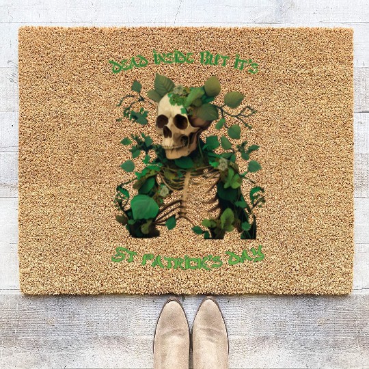 Dead inside but its St Patrick's Coir Doormats