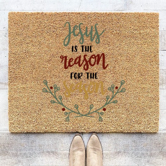 Jesus Is The Reason For The Season Coir Doormats