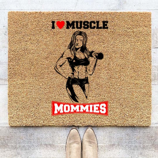 I LOVE MUSCLE MOMMIES Coir Doormats