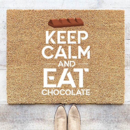 Keep Calm And Eat Chocolate Coir Doormats
