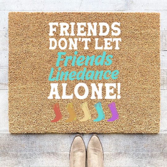 Dance Friend Funny Line Dancing For Women Coir Doormats