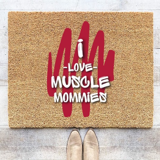 I Love Muscle Mommies Coir Doormats