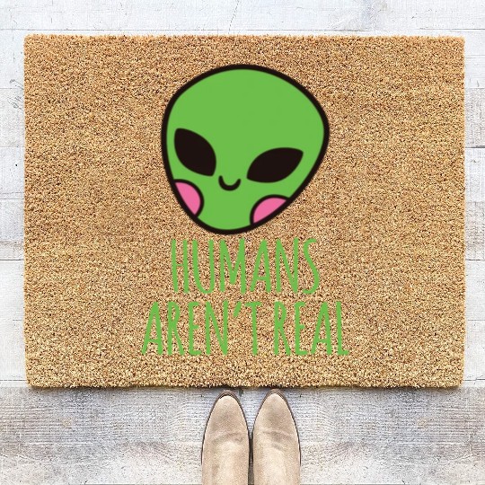 Humans Aren t Real Alien Head Coir Doormats