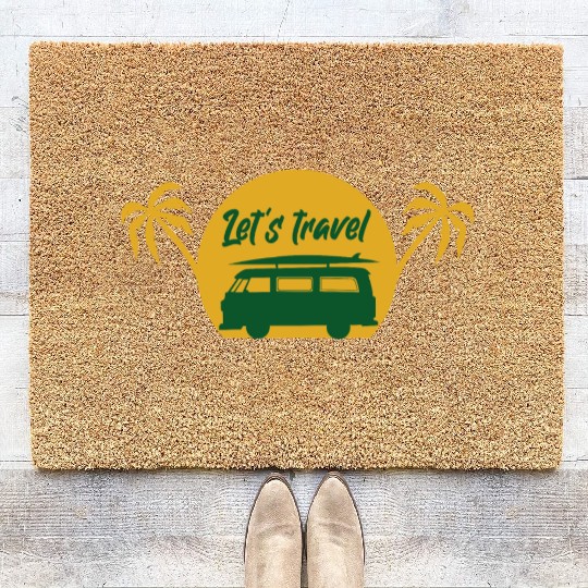 Lets Travel 2 Vacation Explore Wanderlust Relax Coir Doormats