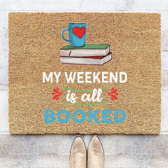 Booked My weekend is all booked summer Coir Doormats