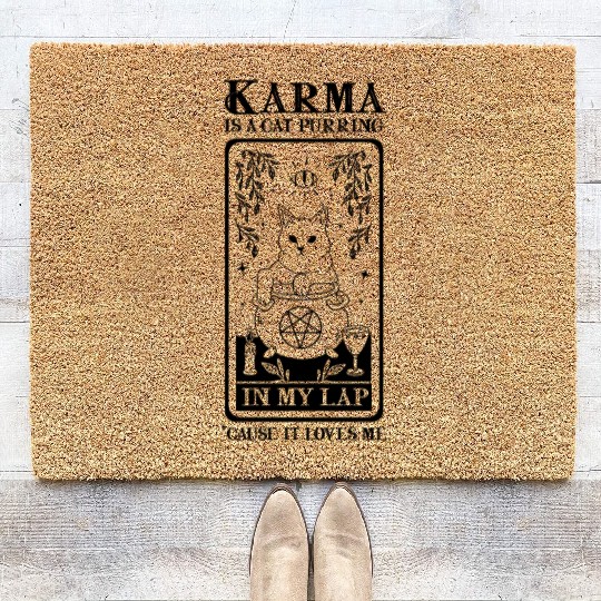 Karma is a Cat Purring in My Lap Witchcraft Tarot Coir Doormats