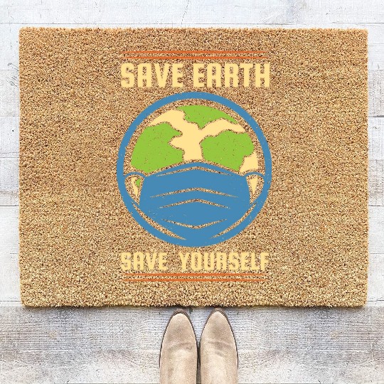 Earth Day Save Earth Save Yourself Pro Environment Coir Doormats