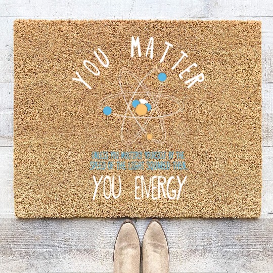 You Matter Physics Science Coir Doormats