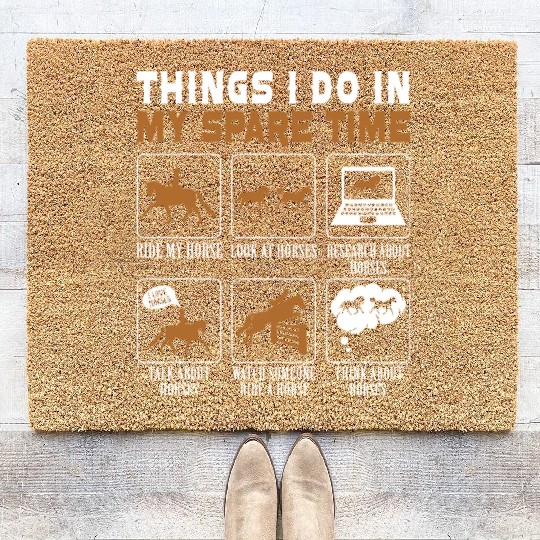 Horse Lover Equestrian Riding Things I Do In My Coir Doormats