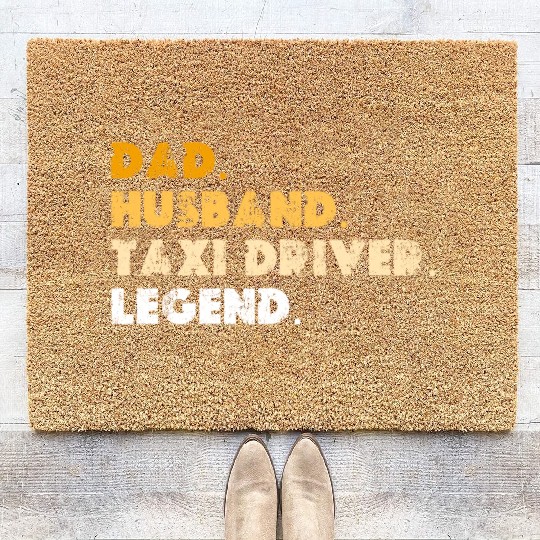 Dad Husband Taxi Driver Legend Coir Doormats