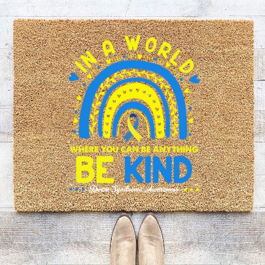 Be Kind Down syndrome Awareness October Teacher Coir Doormats
