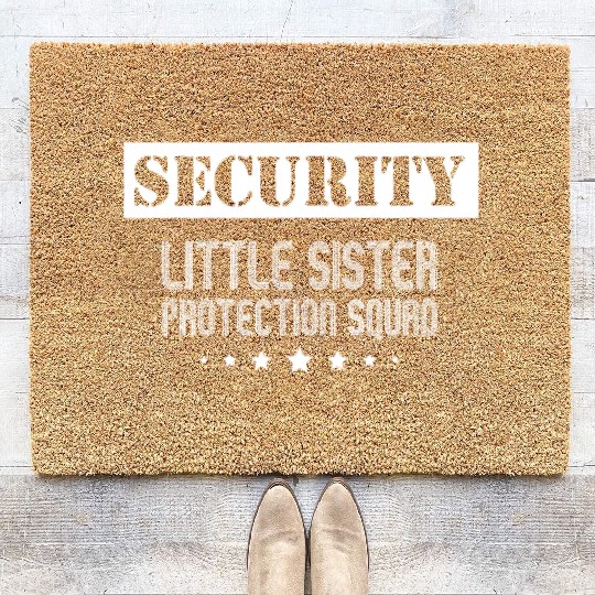 Security Little Sister Protection Squad Big Brothe Coir Doormats