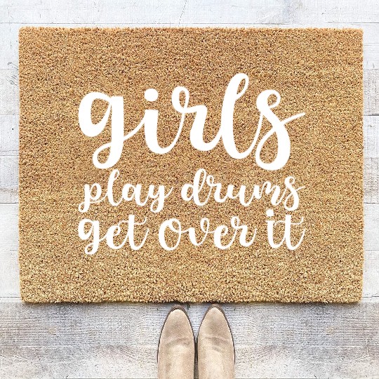 Girls Play Drums, Get Over It Coir Doormats
