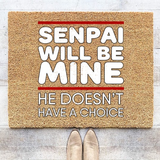 Senpai Will Be Mine Yandere Cosplay Coir Doormats