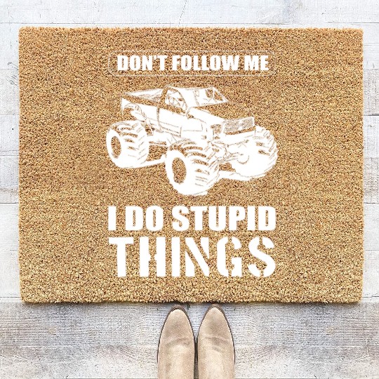 Don't Follow Me I Do Stupid Things Race Driver Coir Doormats