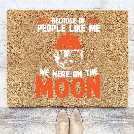 Aerospace engineer we were on the moon rocket Coir Doormats