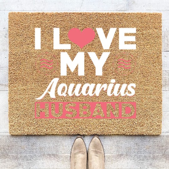 I love my Aquarius Husband Coir Doormats