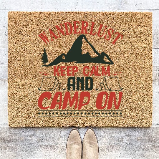 wanderlust keep calm and camp on Coir Doormats