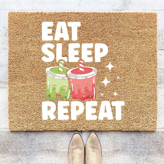 Eat Sleep Boba Tea Repeat Bubble Tea Lover Drinker Coir Doormats