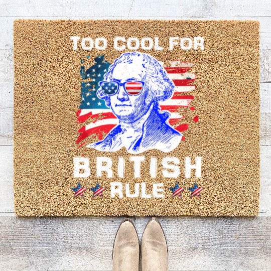 George Washington Too cool for British Rule US Coir Doormats