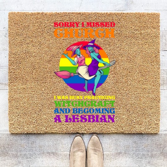 I Was Busy Practicing Witchcraft And Becoming Coir Doormats