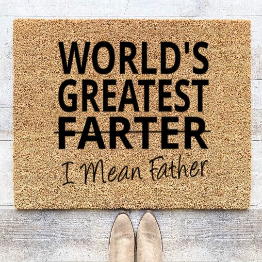 World s Greatest Farter I Mean Father 1 Coir Doormats