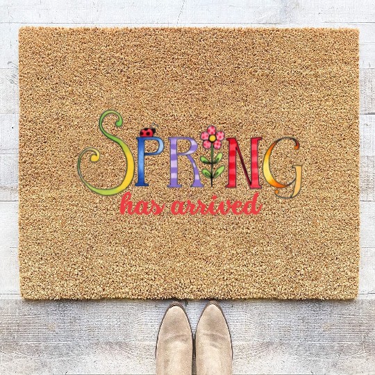 Spring Has Arrived Spring Season Coir Doormats