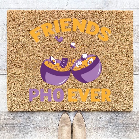 Friends Pho Ever Friendship Pho Soup Coir Doormats