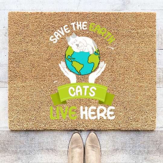 Save The Earth Cats Live Here World Environment Coir Doormats