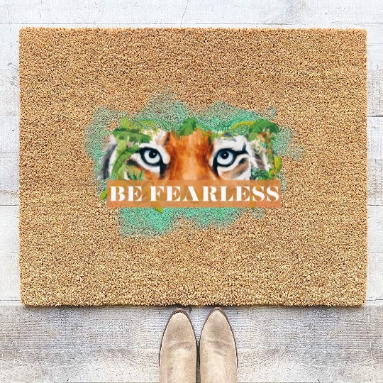 Be Fearless Coir Doormats